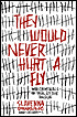 They Would Never Hurt a Fly: War Criminals on Trail in the Hague-Slavenka Draklucig-Pub. Date: August 2004 