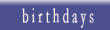 Family Birthdays