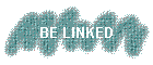 BE LINKED