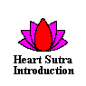 Heart Sutra Introduction