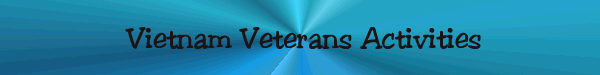 Vietnam Veterans Activities
