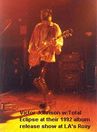 Photo of Victor Johnson in 1992 with Total Eclipse at the Roxy, LA