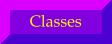 Classes