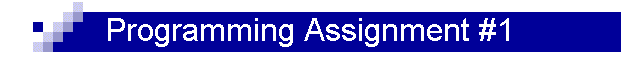 Programming Assignment #1
