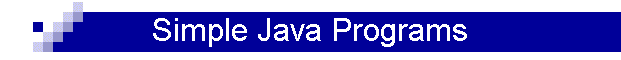Simple Java Programs