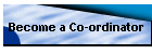 Become a Co-ordinator