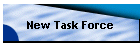 New Task Force