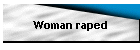 Woman raped