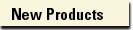 New Products