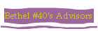 Bethel #40's Advisors