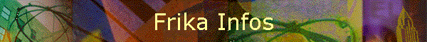 Frika Infos