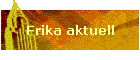 Frika aktuell