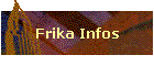 Frika Infos