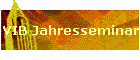 VIB Jahresseminar