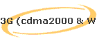 3G (cdma2000 & W-CDMA)