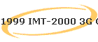 1999 IMT-2000 3G Conference