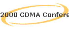 2000 CDMA Conference