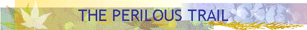 THE PERILOUS TRAIL