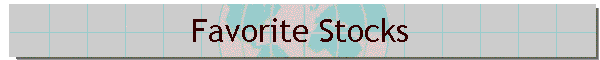 Favorite Stocks
