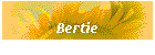 Bertie