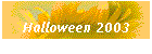 Halloween 2003