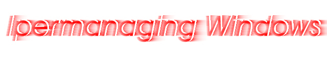 Ipermanaging Windows