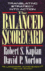 The Balanced Scorecard: Translating Strategy Into Action