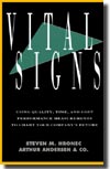 Vital Signs: Using Quality, Time, and Cost Performance Measurements to Chart Your Company's Future