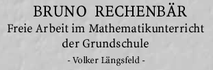 BRUNO Rechenbär - Freie Arbeit