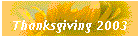 Thanksgiving 2003