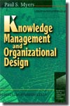 Knowledge Management and Organizational Design