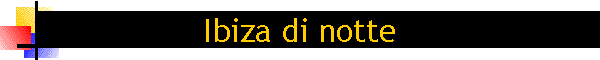 Ibiza di notte