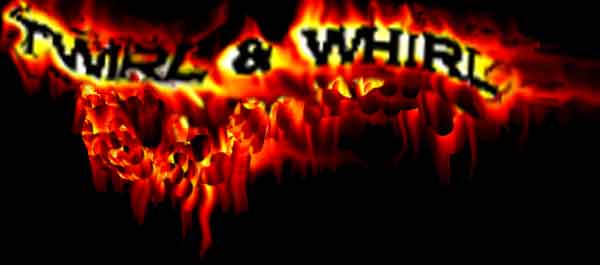 Twirl & whirl Fire