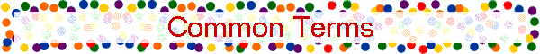 Common Terms