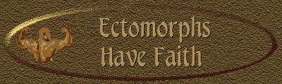 Ectomorphs Have Faith Banner