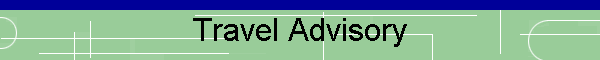Travel Advisory