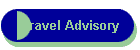 Travel Advisory