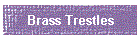 Brass Trestles