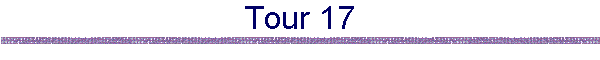 Tour 17