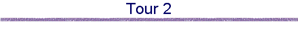 Tour 2