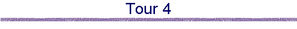 Tour 4