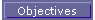 Objectives