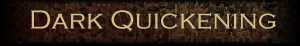 Dark Quickening