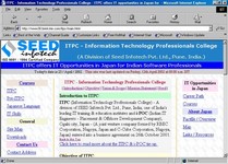 Click here to visit the Website of ITPC (Information Technology Professionals College) - A Division of Seed Infotech Pvt. Ltd., Pune India. ITPC offers job opportunities in Japan for Indian Software Professionals alongwith Japanese Language Training courses. Concept, design, development of this website is done by Chirayu Parikh. Contact Chirayu at chirayu1@rediffmail.com for your Web Development requirements. Note: This is an External Link. It will open in a New Window.