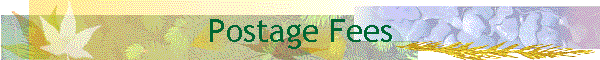 Postage Fees