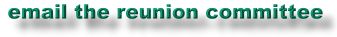 email the reunion committee