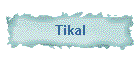 Tikal