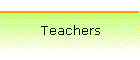 Teachers