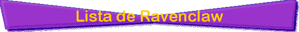 Lista de Ravenclaw