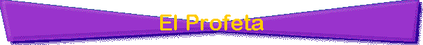 El Profeta